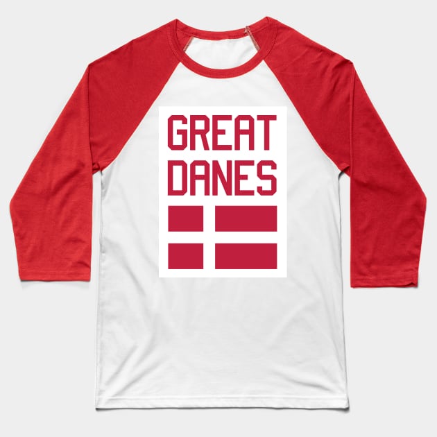 Great Danes Baseball T-Shirt by DesignOfNations